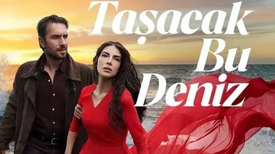 دریا طغیان می_کند (Taşacak Bu Deniz)