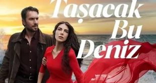 دریا طغیان می_کند (Taşacak Bu Deniz)